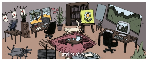 Tes-Loches en 5 dessins : l’atelier rêvé Tes-Loches en 5 dessins : l’atelier rêvé