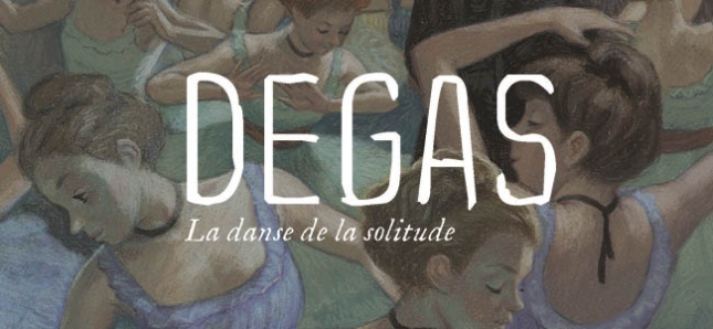 Edgar Degas valait bien un roman graphique.
