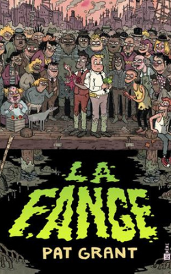 La Fange de Pat Grant La Fange de Pat Grant