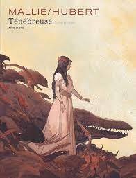 Ténébreuse tome 1