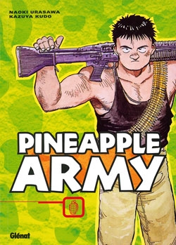 Couverture du seul tome de Pineapple Army paru en Couverture du seul tome de Pineapple Army paru en France