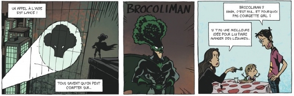 Le père des étoiles : Brocoliman Le père des étoiles : Brocoliman