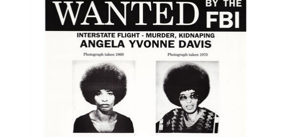 Most Wanted List Accusée injustement, Angela Davis sera traquée par le FBI