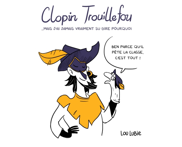 Lou Lubie en 3 dessins (1/3) Toute petite, Lou Lubie vouait une adoration envers les personnages hauts en couleurs, comme Clopin Trouillefou, du dessin animé Le Bossu de Notre-Dame