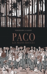 Dédicace d'Eric Sagot pour Paco les Mains rouges