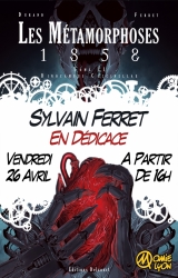 Sylvain Ferret en dédicace pour Métamorphose